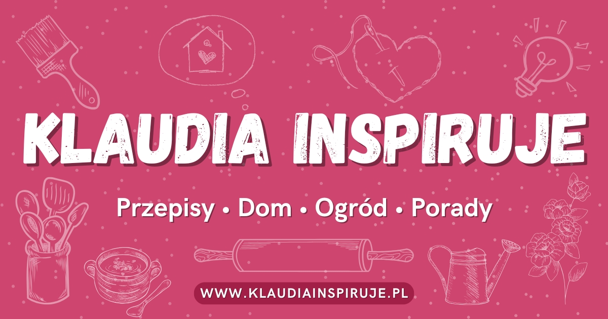 Klaudia Inspiruje Baner przepisy kulinarne i porady